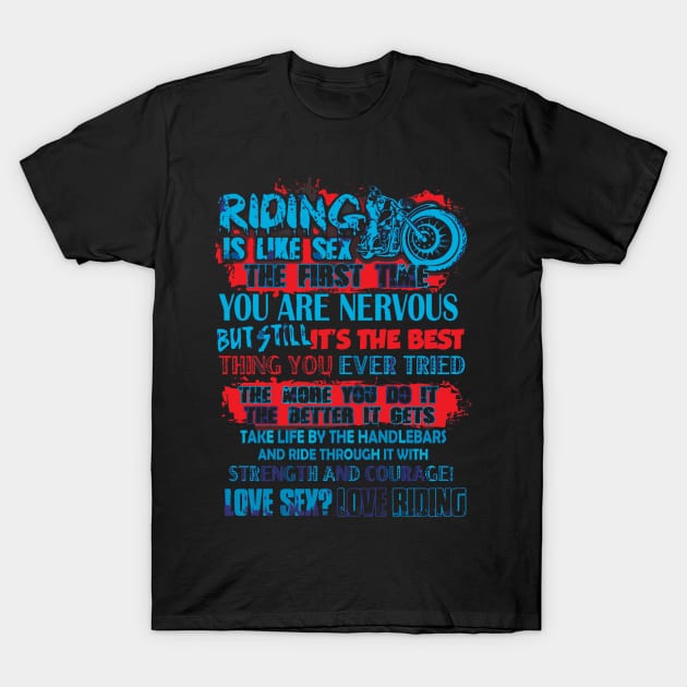 I love riding T-Shirt by martinyualiso